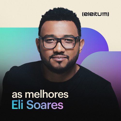 As melhores - Eli Soares