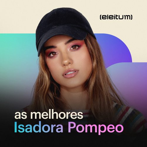 As melhores - Isadora Pompeo